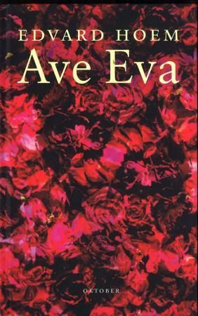 Ave Eva 9788270948581 Edvard Hoem Brukte bøker