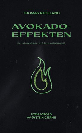 Avokadoeffekten 9788230216316 Thomas Neteland Brukte bøker