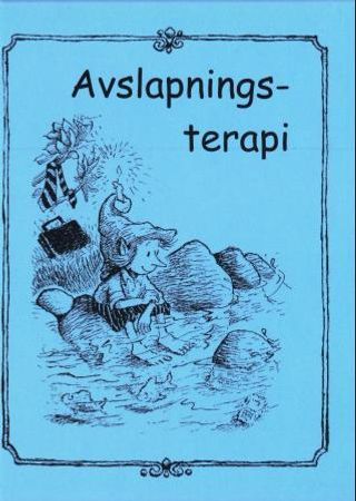 Avslapningsterapi 9788278862377 Linus Mundy Tom McGrath Brukte bøker