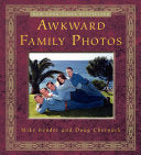Awkward Family Photos 9780307592293 Mike Bender Doug Chernack Brukte bøker
