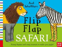 Axel Scheffler's Flip Flap Safari 9780857632944 Axel Scheffler Brukte bøker