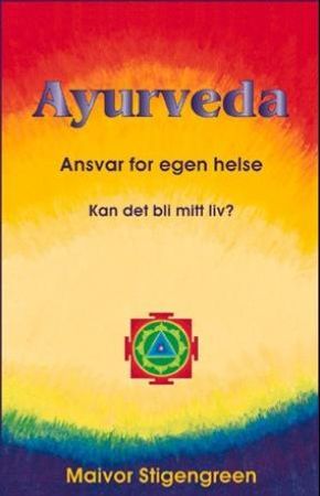 Ayurveda 9788292301111 Maivor Stigengreen Brukte bøker