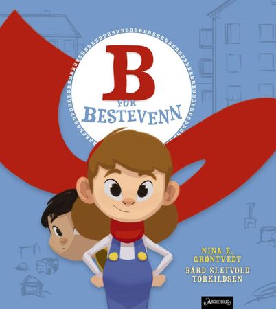 B for bestevenn 9788203264122 Nina E. Grøntvedt Brukte bøker