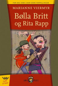 Bølla Britt og Rita Rapp 9788204113092 Marianne Viermyr Brukte bøker