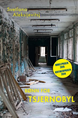 Bønn for Tsjernobyl 9788256018857 Svetlana Aleksijevitsj Brukte bøker