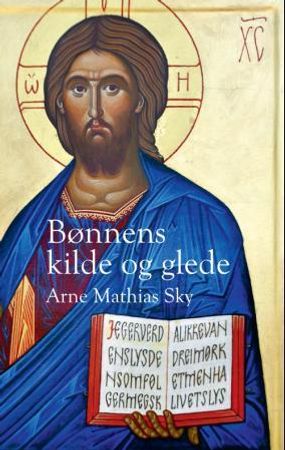 Bønnens kilde og glede 9788253147666 Arne Mathias Sky Brukte bøker