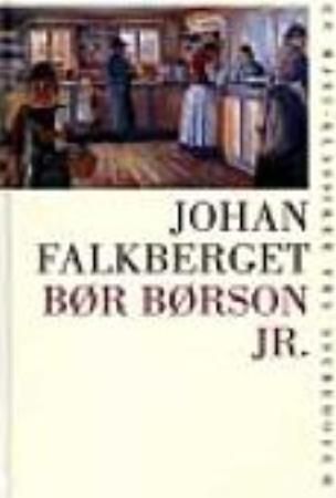 Bør Børson jr. 9788203180811 Johan Falkberget Brukte bøker
