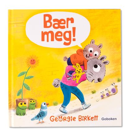 Bær meg! 9788230526156 Georgie Birkett Brukte bøker