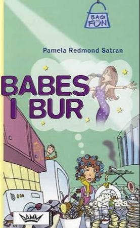 Babes i bur 9788204117274 Pamela Redmond Satran Brukte bøker