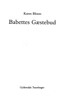 Babettes gæstebud 9788700225046 Isak Dinesen Karen Blixen Brukte bøker