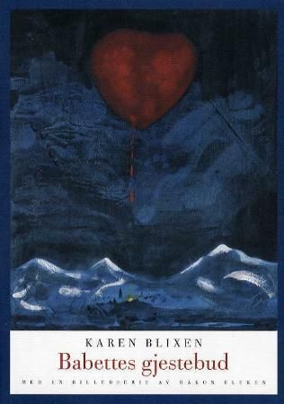 Babettes gjestebud 9788252566901 Karen Blixen Brukte bøker