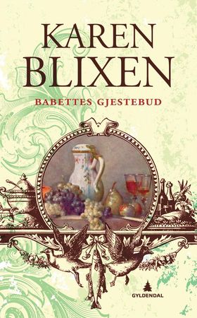 Babettes gjestebud 9788205409668 Inger Hagerup Karen Blixen Brukte bøker