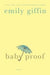 Baby Proof 9780312348656 Emily Giffin Brukte bøker