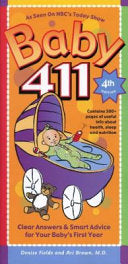 Baby 411 9781889392349 Denise Fields Ari Brown Brukte bøker
