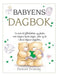 Babyens dagbok. Forever friends 9788230209257  Brukte bøker