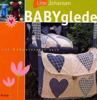 Babyglede 9788245804638 Line Johansen Brukte bøker