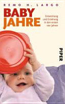 Babyjahre 9783492257626 Remo H. Largo Brukte bøker