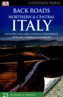 Back Roads Northern & Central Italy 9781409369509 Dorling Kindersley Publishing Staff Gillian Arthur Brukte bøker