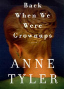 Back when We Were Grownups 9780375412530 Anne Tyler Brukte bøker