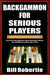 Backgammon for Serious Players 9781580420778 Bill Robertie Brukte bøker