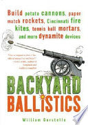 Backyard Ballistics 9781556523755 William Gurstelle Brukte bøker