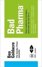 Bad Pharma 9780007498086 Ben Goldacre Brukte bøker