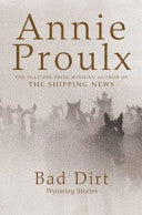 Bad Dirt 9780007196913 Annie Proulx Brukte bøker