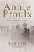 Bad Dirt 9780007196913 Annie Proulx Brukte bøker