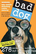 Bad Dog 9780761139836 R. D. Rosen Harry Prichett Rob Battles Brukte bøker