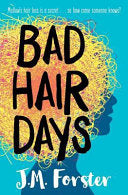 Bad Hair Days 9780993070921 J. M. Forster Brukte bøker