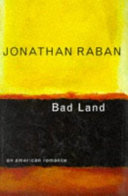 Bad Land 9780330346214 Jonathan Raban Brukte bøker