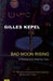 Bad Moon Rising 9780863563034 Gilles Kepel Brukte bøker
