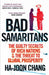 Bad Samaritans: the guilty secrets of rich nations and the threat to global p… 9781905211371 Ha-Joon Chang Brukte bøker