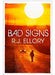 Bad Signs 9781409104773 R. J. Ellory Roger Jon Ellory Brukte bøker
