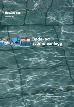 Bade- og svømmeanlegg 9788253608020  Brukte bøker