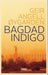 Bagdad indigo 9788230316689 Geir Angell Øygarden Brukte bøker