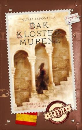 Bak klostermurene 9788282054850 Núria Esponellà Brukte bøker