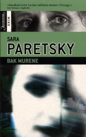Bak murene 9788203206689 Sara Paretsky Brukte bøker