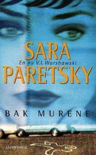Bak murene 9788203205378 Sara Paretsky Brukte bøker