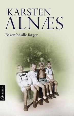 Bakenfor alle farger 9788203193668 Karsten Alnæs Brukte bøker