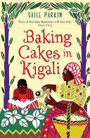 Baking Cakes in Kigali 9781843547471 Gaile Parkin Brukte bøker