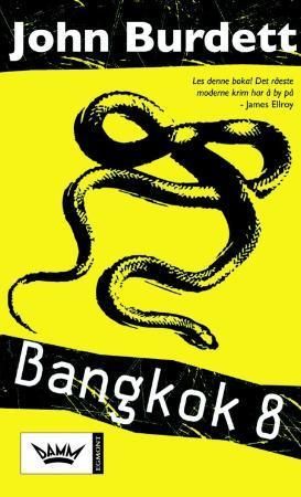 Bangkok 8 9788204135520 John Burdett Brukte bøker