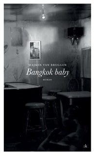 Bangkok baby 9788205428966 Majken van Bruggen Brukte bøker