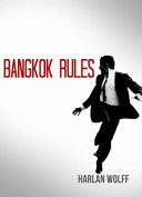 Bangkok Rules 9781626205864 Harlan Wolff Brukte bøker