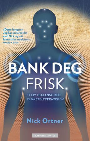 Bank deg frisk 9788202432287 Nick Ortner Brukte bøker