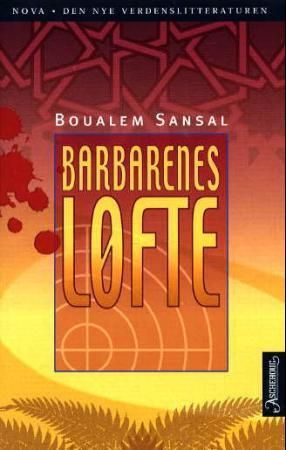 Barbarenes løfte 9788203205408 Boualem Sansal Brukte bøker