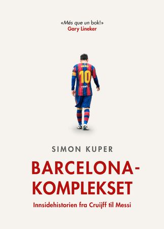 Barcelona-komplekset 9788293053767 Simon Kuper Brukte bøker