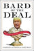 Bard of the Deal 9780062465160 Hart Seely Brukte bøker
