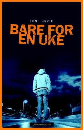 Bare for en uke 9788202307899 Tone Ørvik Brukte bøker