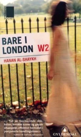 Bare i London 9788205309289 Hanan al-Shaykh Brukte bøker